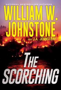 Book Cover for The Scorching by William W Johnstone, J A Johnstone