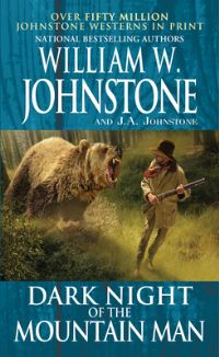 Book Cover for Dark Night of the Mountain Man by William W Johnstone, JA Johnstone