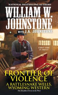 Book Cover for Frontier of Violence by William W Johnstone, J A Johnstone