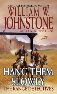 Book Cover for Hang Them Slowly by William W Johnstone, J A Johnstone