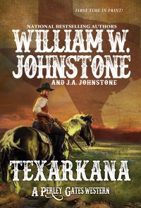 Book Cover for Texarkana by William W Johnstone, J A Johnstone