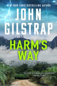 Book Cover for Harm's Way by John Gilstrap