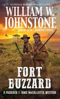 Book Cover for Fort Buzzard by William W Johnstone, J A Johnstone
