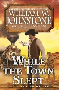 Book Cover for While the Town Slept by William W Johnstone, J A Johnstone
