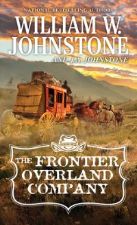 Book Cover for Frontier Overland Company, The by William W Johnstone, JA Johnstone