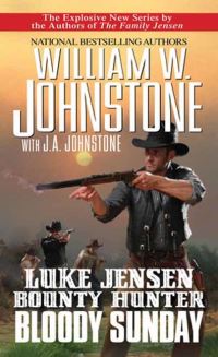 Book Cover for Bloody Sunday by William W Johnstone, J A Johnstone