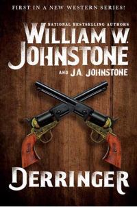 Book Cover for Derringer by William W Johnstone, JA Johnstone