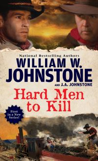 Book Cover for Hard Men to Kill by William W Johnstone, J A Johnstone
