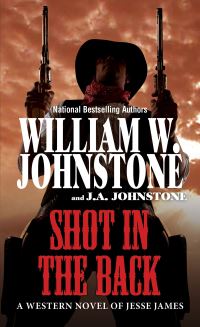 Book Cover for Shot in the Back by William W Johnstone, J A Johnstone