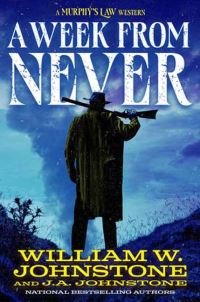 Book Cover for A Week from Never by William W Johnstone, J A Johnstone