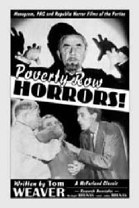 Book Cover for Poverty Row Horrors! by Tom Weaver