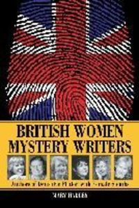 Book Cover for British Women Mystery Writers by Mary Hadley