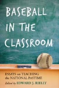 Book Cover for Baseball in the Classroom by Edward J Rielly