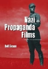Book Cover for Nazi Propaganda Films by Rolf Giesen
