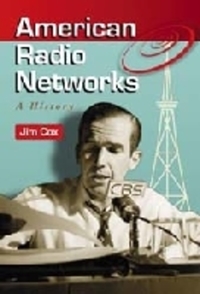 Book Cover for American Radio Networks by Jim Cox