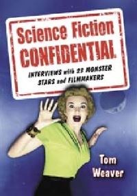 Book Cover for Science Fiction Confidential by Tom Weaver