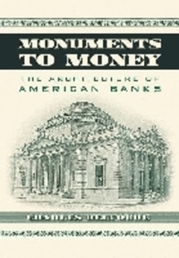 Book Cover for Monuments to Money by Charles Belfoure