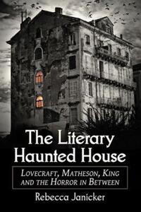 Book Cover for The Literary Haunted House by Rebecca Janicker