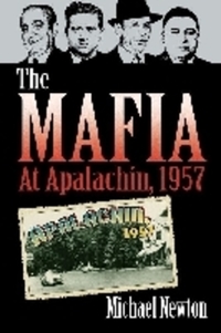 Book Cover for The Mafia at Apalachin, 1957 by Michael Newton