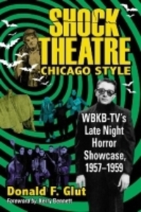 Book Cover for Shock Theatre Chicago Style by Donald F Glut