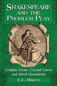 Book Cover for Shakespeare and the Problem Play by Edward L Risden