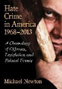 Book Cover for Hate Crime in America, 1968-2013 by Michael Newton