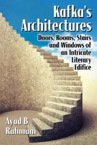 Book Cover for Kafka's Architectures by Ayad B Rahmani