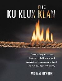 Book Cover for The Ku Klux Klan by Michael Newton