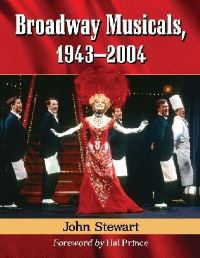 Book Cover for Broadway Musicals, 1943-2004 by John Stewart