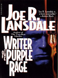 Book Cover for Writer of the Purple Rage by Joe R Lansdale