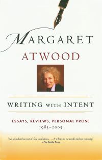Book Cover for Writing With Intent by Margaret Atwood