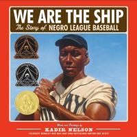 Book Cover for We Are the Ship by Kadir Nelson