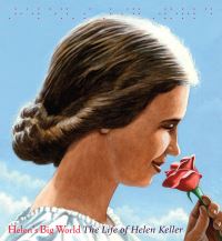 Book Cover for Helen's Big World by Doreen Rappaport, Matt Tavares