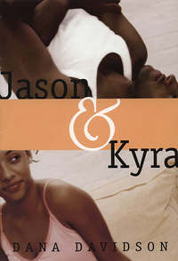 Book Cover for Jason & Kyra by Dana Davidson