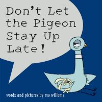 Book Cover for Don't Let the Pigeon Stay Up Late! by Mo Willems