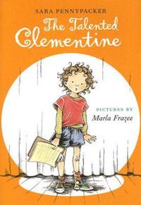Book Cover for The Talented Clementine by Sara Pennypacker, Marla Frazee