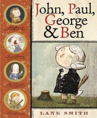 Book Cover for John, Paul, George & Ben by Lane Smith