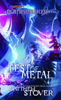 Book Cover for Test of Metal by Matthew Woodring Stover