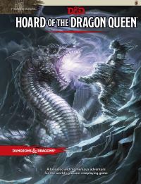 Book Cover for Hoard of the Dragon Queen by Wolfgang Baur, Steve Winter