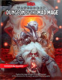 Book Cover for Waterdeep. Dungeon of the Mad Mage by Matt Click