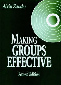 Book Cover for Making Groups Effective by Alvin Frederick Zander