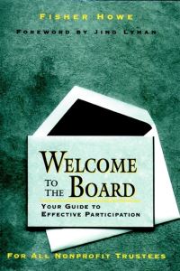 Book Cover for Welcome to the Board by Fisher Howe