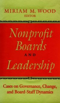 Book Cover for Nonprofit Boards and Leadership by Miriam Mason Wood