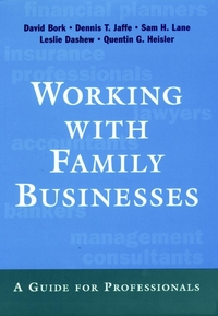 Book Cover for Working With Family Businesses by David Bork, Dennis T Jaffe, Sam H Lane, Leslie Dashew, Quentin G Heisler