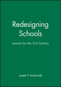 Book Cover for Redesigning School by Joseph P McDonald