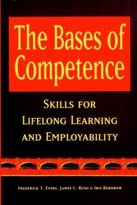 Book Cover for The Bases of Competence by Frederick T. Evers, James Cameron Rush, Iris Berdrow