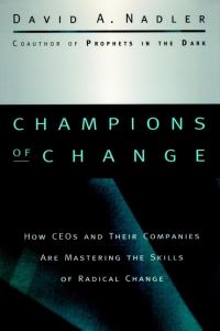 Book Cover for Champions of Change by David Nadler, Mark B Nadler