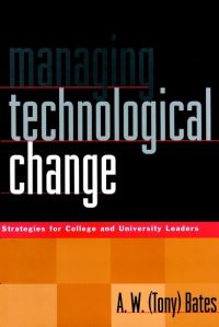 Book Cover for Managing Technological Change by Tony Bates