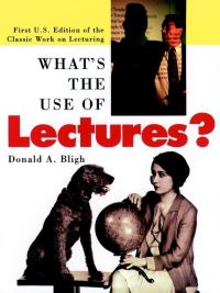 Book Cover for What's the Use of Lectures? by Donald A. Bligh