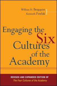 Book Cover for Engaging the Six Cultures of the Academy by William H. Bergquist, Kenneth Pawlak
